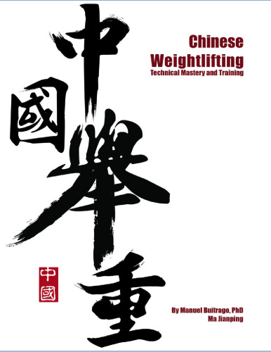 Chinese Weightlifting: Technical Mastery and Training