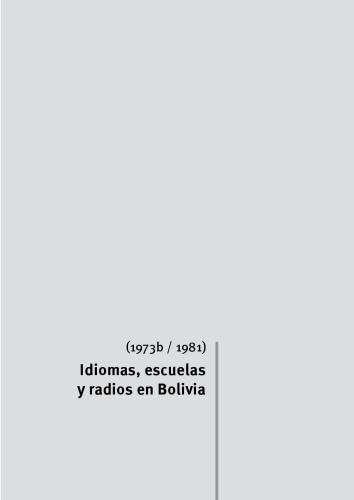 Idiomas, escuelas y radios en Bolivia