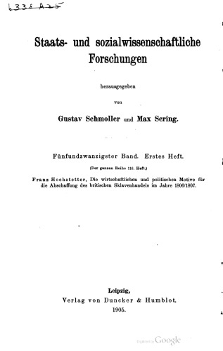 Die wirtschaftlichen und politischen Motive für die Abschaffung des britischen Sklavenhandels im Jahre 1806/1807