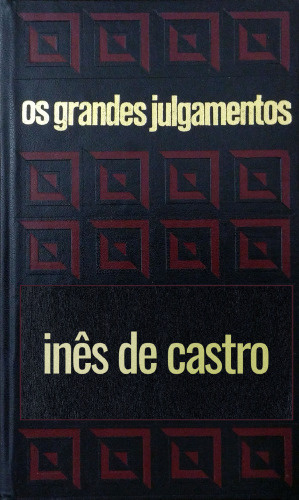 O processo de Inês de Castro