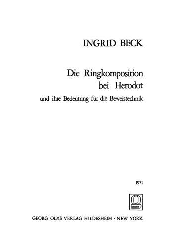 Die Ringkomposition bei Herodot und ihre Bedeutung für die Beweistechnik
