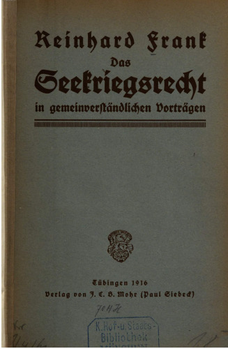 Das Seekriegsrecht in gemeinverständlichen Vorträgen