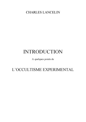 Introduction à quelques points de l'occultisme expérimental