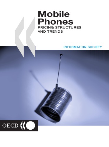 Mobile Phones: Pricing Structures and Trends (Information society)