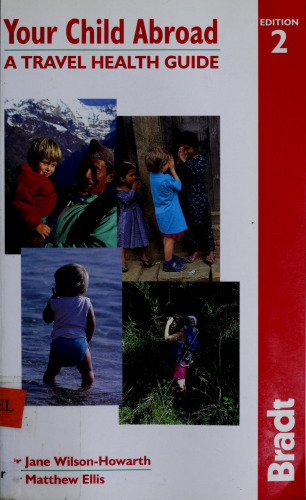 Your Child Abroad: a Travel Health Guide