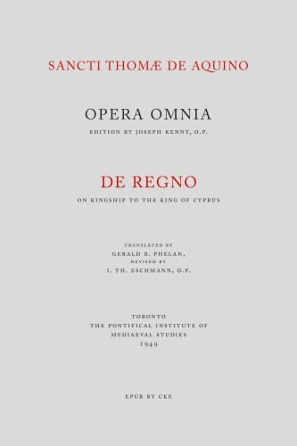 De Regno (English: On Kingship To The King Of Cyprus)