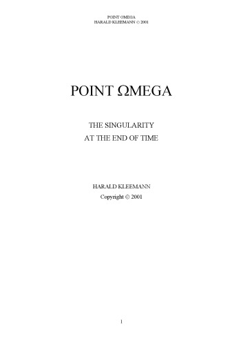 Point Omega, The Singularity at the End of Time