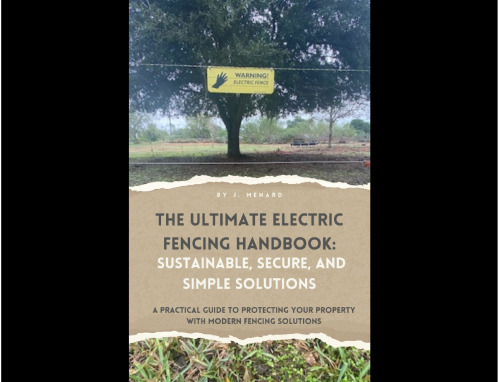 The Ultimate Electric Fencing Handbook