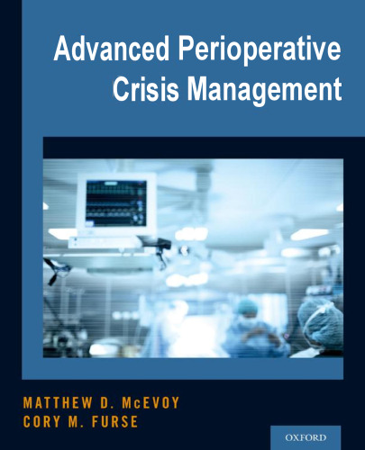 Advanced Perioperative Crisis Management
