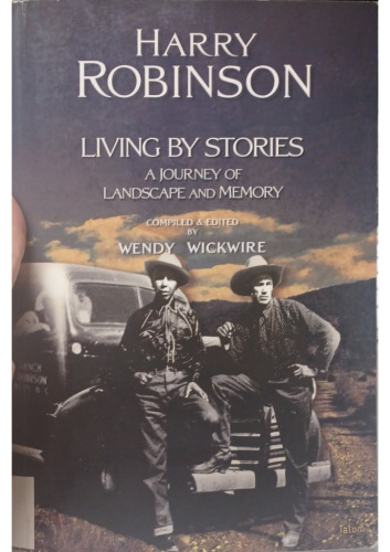 Living by Stories: A Journey of Landscape and Memory