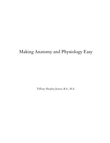 Making Anatomy and Physiology Easy