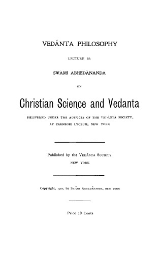 Vedanta Philosophy Lecture on Christian Science and Vedanta