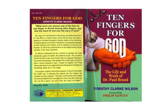 Ten Fingers for God - The Life and Work of Dr. Paul Brand