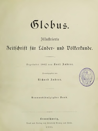 Globus. Illustrirte Zeitschrift für Länder- und Völkerkunde