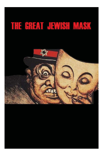 The Great Jewish Masque or The Ass in The Lion's Skin