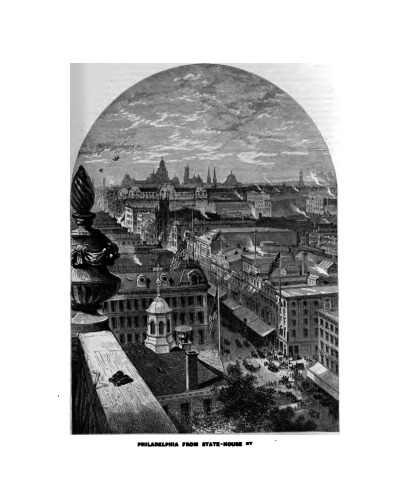 History of Philadelphia 1609-1884