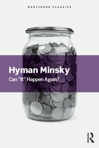 Can "It" Happen Again?: Essays on Instability and Finance