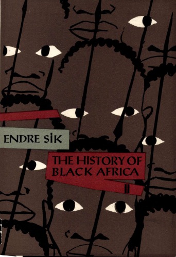 The history of Black Africa. Volume 2