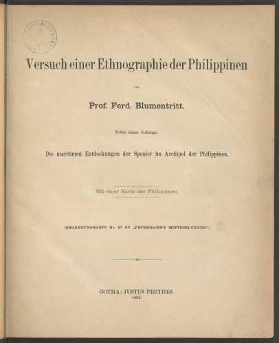 Versuch einer Ethnographie der Philippinen Nebst einem Anhänge: Die maritimen Entdeckungen der Spanier im Archipel der Philippinen