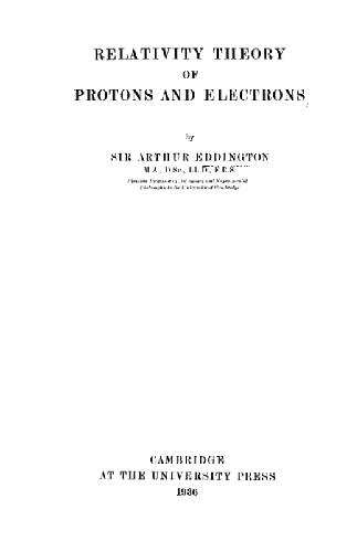 Relativity Theory of Protons and Electrons.