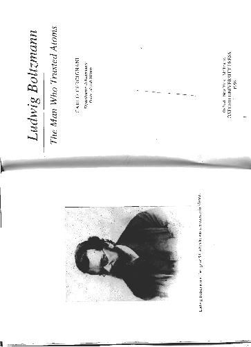 Ludwig Boltzman - the man who trusted atoms