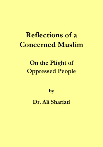 Reflections of a Concerned Muslim on the Plight of Oppressed People