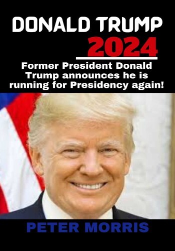 Donald Trump in 2024: Battles of Reality in the Courtroom