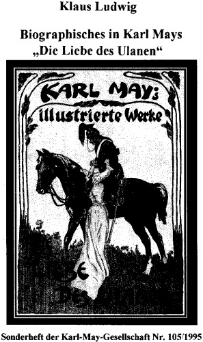 Biographisches in Karl Mays "Liebe des Ulanen"