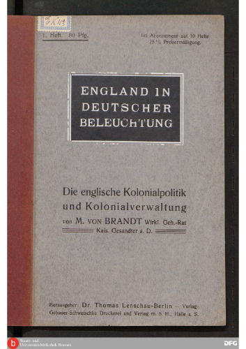 Die englische Kolonialpolitik und Kolonialverwaltung