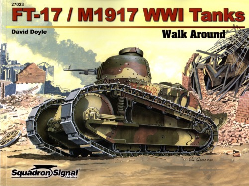 FT-17M1917 WWI Tanks
