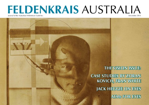 Feldenkrais Australia Journal #3 Vision