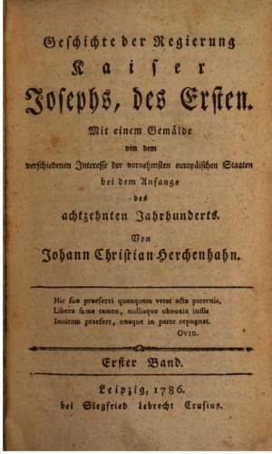 Geschichte der Regierung Kaiser Josephs, des Ersten