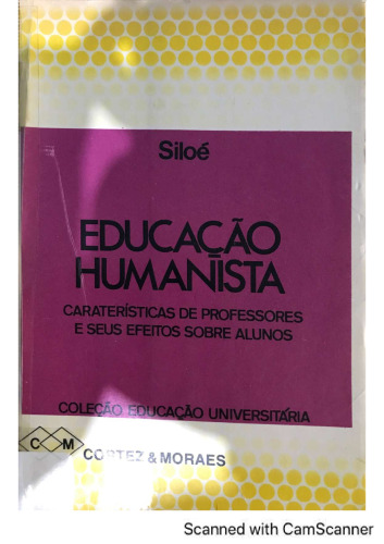 Educação Humanista: Características de Professores e Seus Efeitos Sobre Alunos