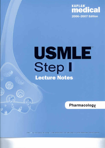 Kaplan USMLE Step 1 Lecture Notes 2006-2007: Pharmacology