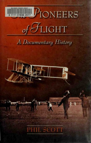 The Pioneers of Flight A Documentary History