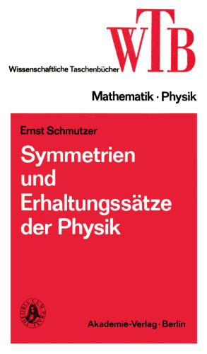 Symmetrien und Erhaltungssätze der Physik