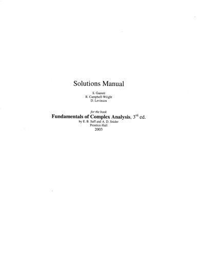 Solutions manual to: Fundamentals of Complex Analysis with Applications to Engineering and Science