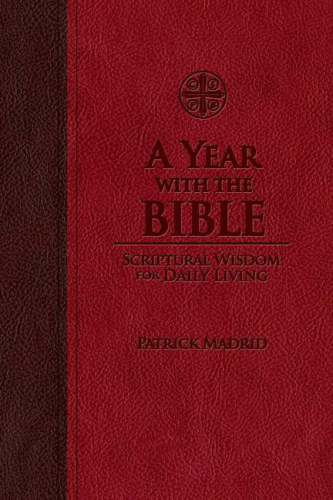 A Year with the Bible: Scriptural Wisdom for Daily Living