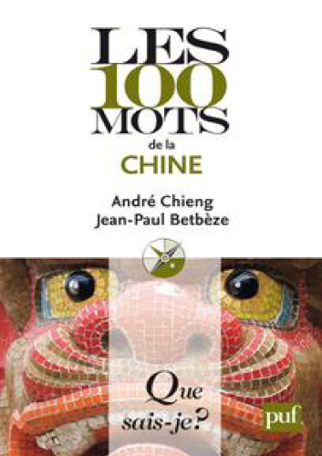 Les 100 mots de la Chine