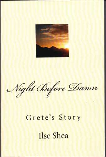 Night Before Dawn (Grete's Story)