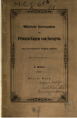 Militärische Korrespondenz des Prinzen Eugen von Savoyen / 1694-1702