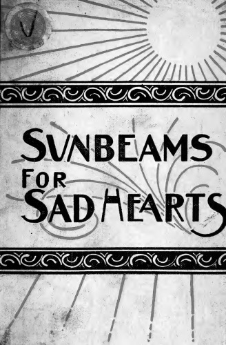 Sunbeams for sad hearts