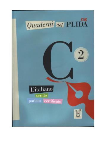 Quaderni del PLIDA C2. L'italiano scritto, parlato, certificato
