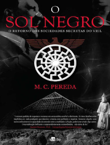O Sol Negro: o retorno das sociedades secretas do Vril