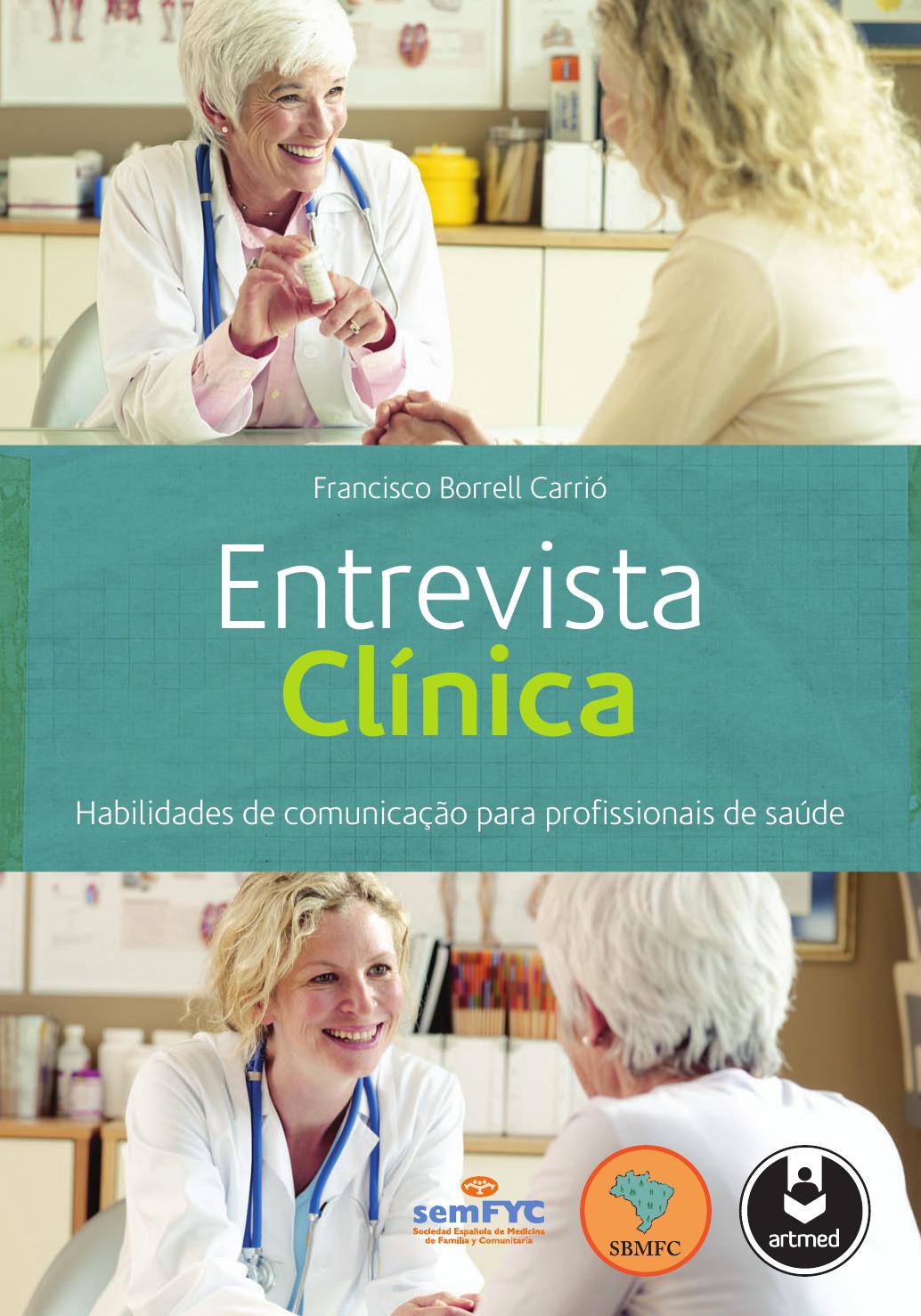 Entrevista Clínica: Habilidades de Comunicação Para Profissionais de Saúde