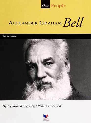 Alexander Graham Bell. Inventor