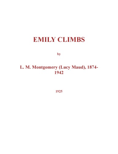 Emily Climbs (Emily Novels)