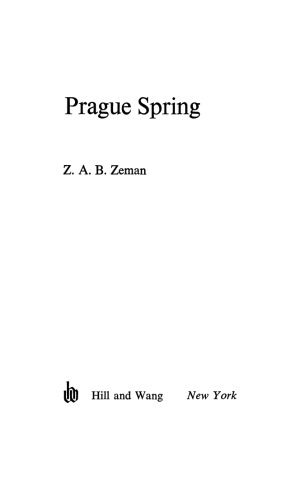 Prague Spring: a report on Czechoslovakia 1968.