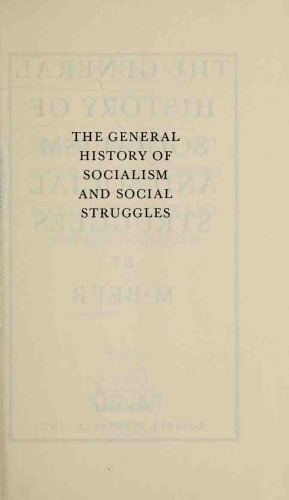 The general history of socialism and social struggles