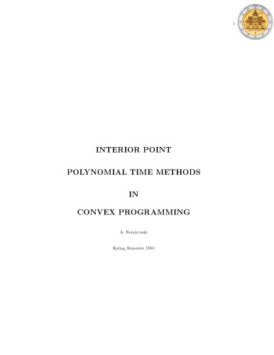Interior point polynomial time methods in convex programming